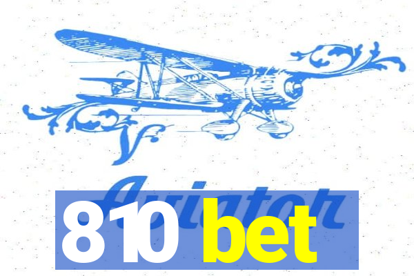 810 bet